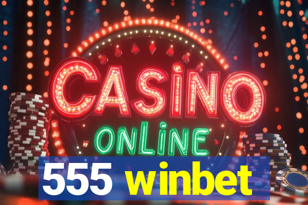 555 winbet
