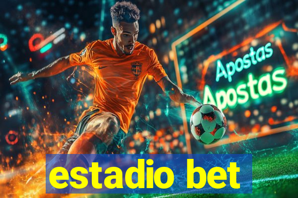 estadio bet