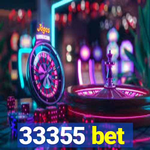33355 bet