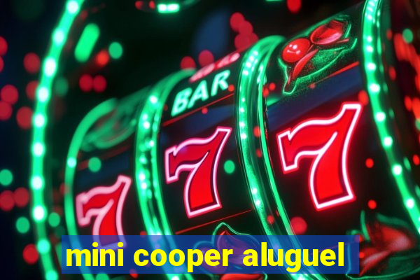 mini cooper aluguel