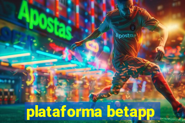 plataforma betapp