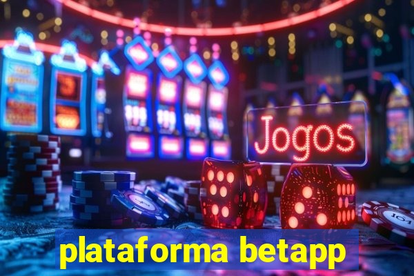 plataforma betapp