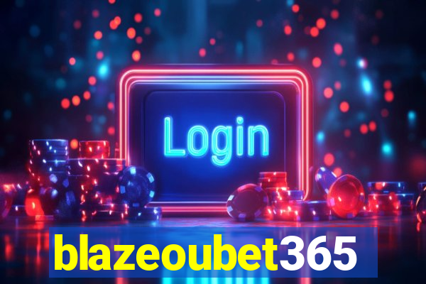 blazeoubet365