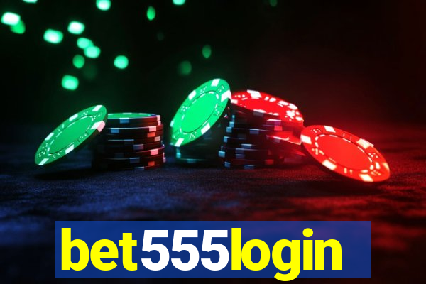 bet555login