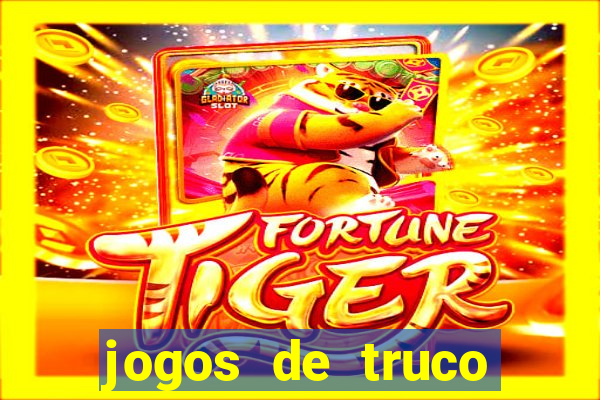 jogos de truco online valendo dinheiro