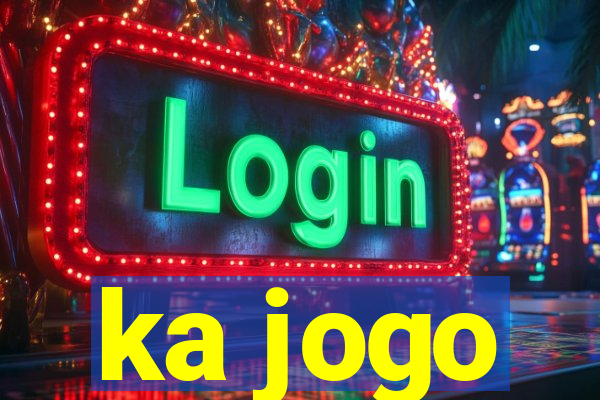 ka jogo