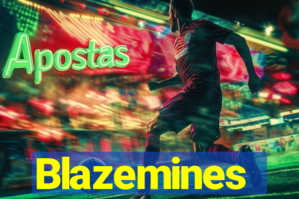 Blazemines