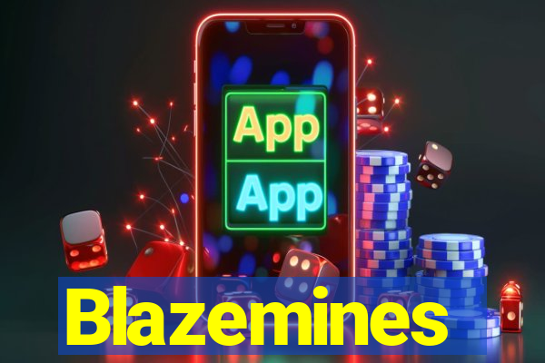 Blazemines