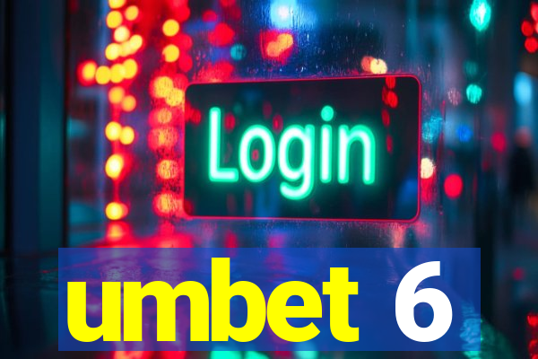 umbet 6