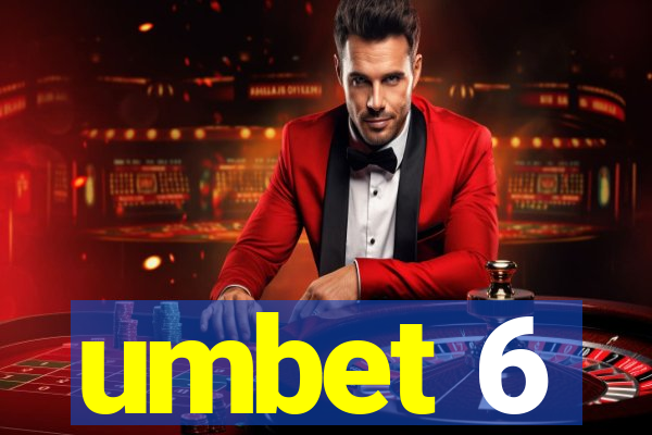 umbet 6