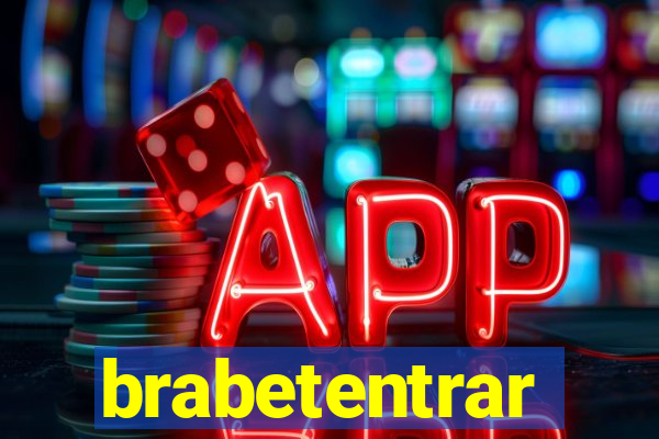 brabetentrar