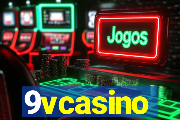 9vcasino
