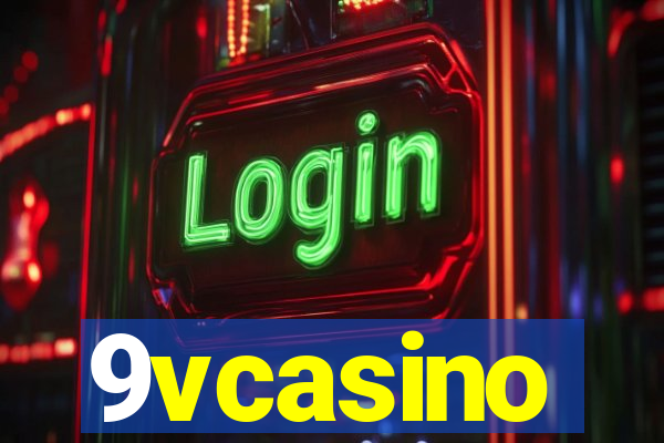 9vcasino