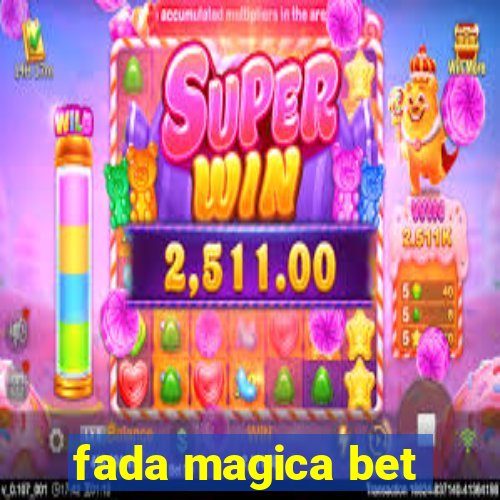 fada magica bet