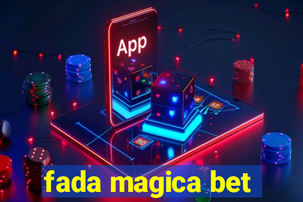 fada magica bet