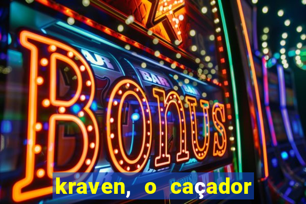 kraven, o caçador filme completo dublado