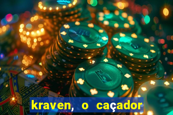 kraven, o caçador filme completo dublado