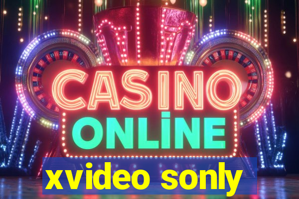 xvideo sonly