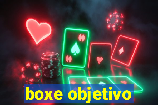 boxe objetivo