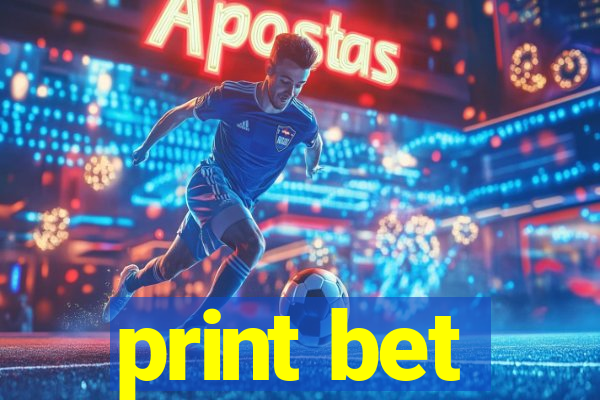 print bet