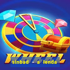 sinbad - a lenda dos sete mares superflix