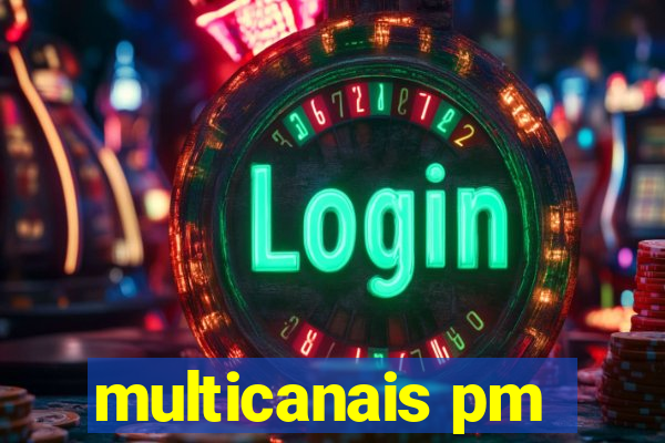 multicanais pm