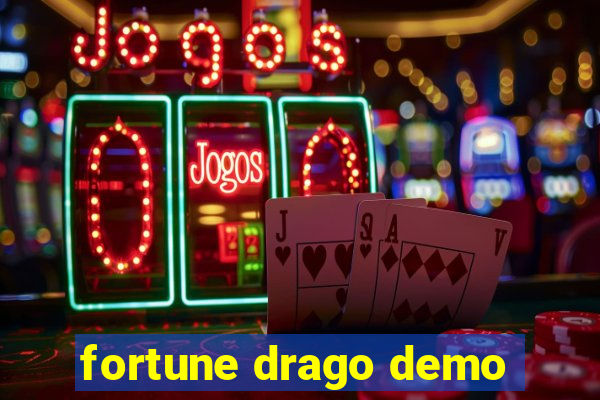 fortune drago demo