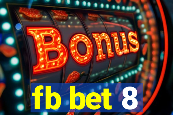 fb bet 8