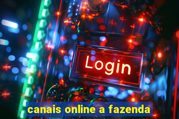 canais online a fazenda