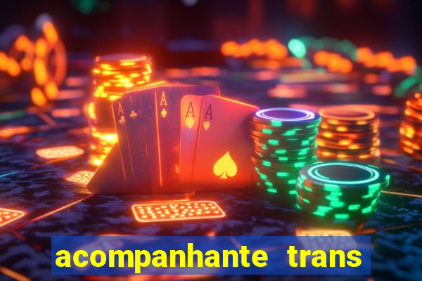 acompanhante trans de porto alegre