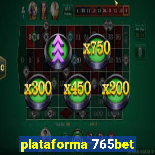 plataforma 765bet