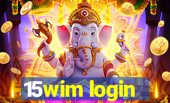 15wim login