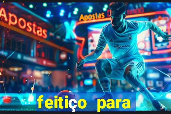 feitiço para afastar rival