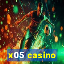 x05 casino