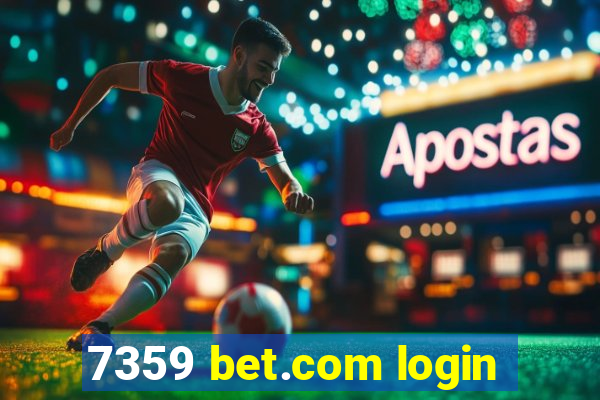 7359 bet.com login