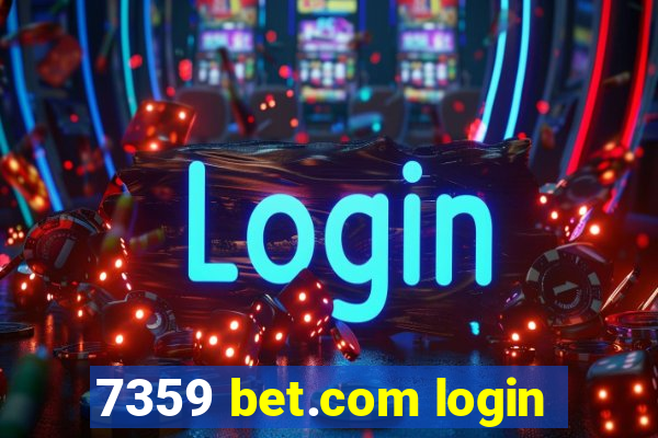 7359 bet.com login