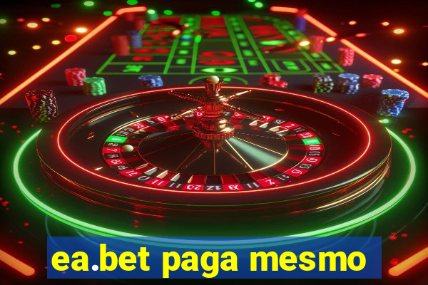 ea.bet paga mesmo