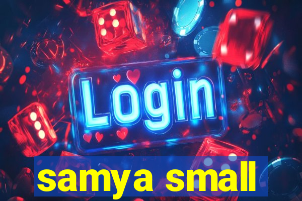 samya small