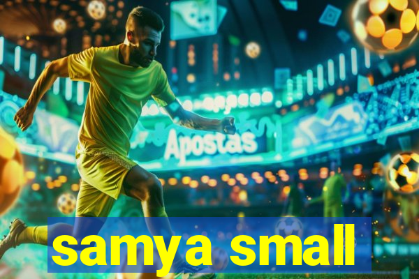 samya small