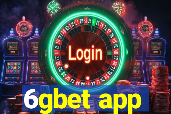 6gbet app