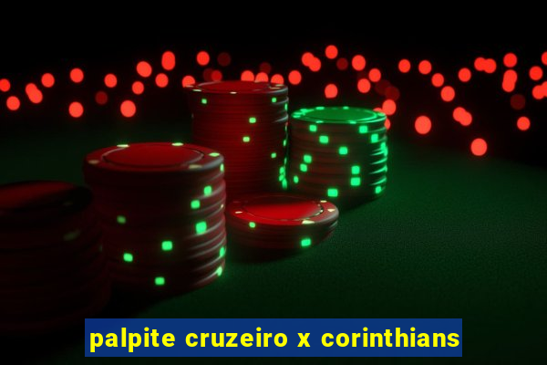 palpite cruzeiro x corinthians