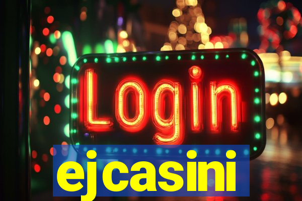 ejcasini