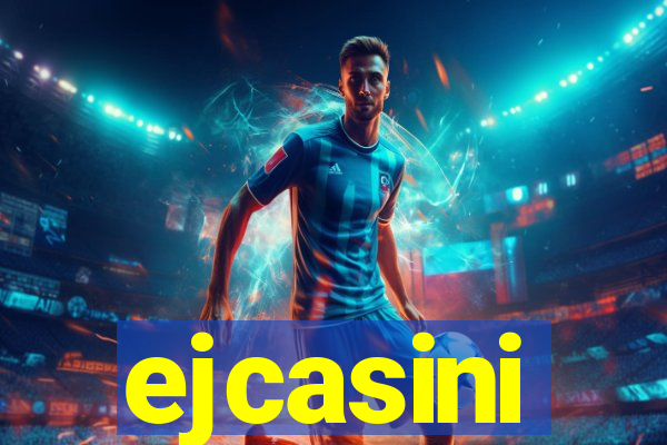 ejcasini
