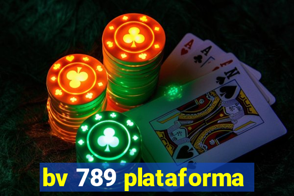 bv 789 plataforma