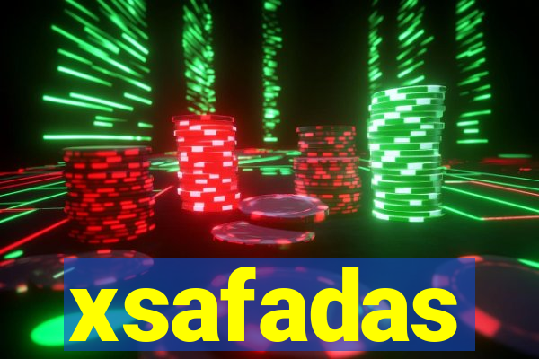 xsafadas