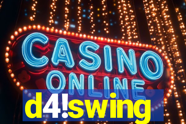 d4!swing