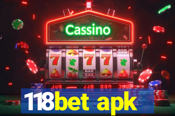 118bet apk