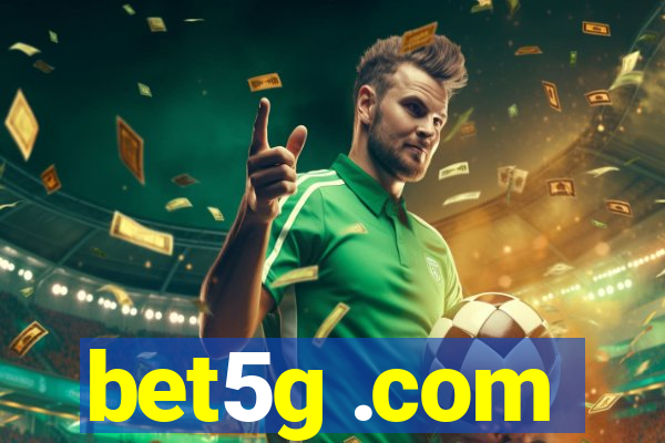 bet5g .com