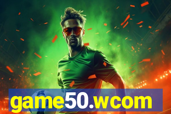 game50.wcom
