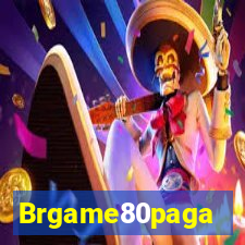Brgame80paga